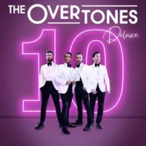 Overtones - 10: Deluxe