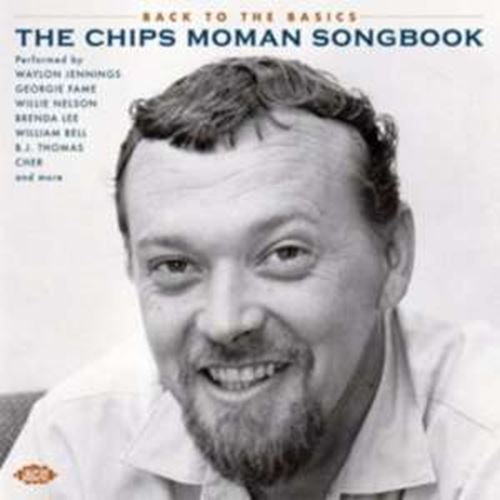 Various - Back To The Basics: Chips Moman Son