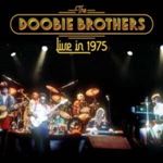 Doobie Brothers - Live: '75