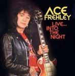 Ace Frehley - Live: Into The Night