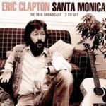 Eric Clapton - Santa Monica Live: '78