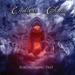 Endless Chain - Forthcoming Past