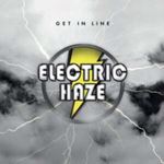 Electric Haze - Get In Line