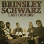 Brinsley Schwarz - Last Orders