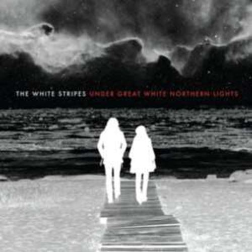 White Stripes - Under Great White Northern Lights: