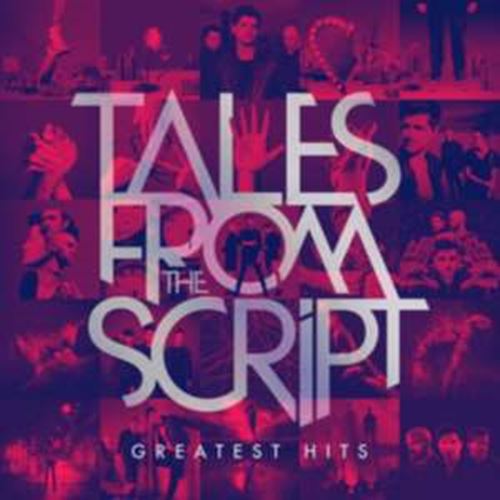 Script - Tales From The Script: Greatest Hit