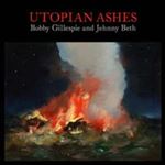 Bobby Gillespie/jehnny Beth - Utopian Ashes