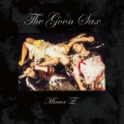 The Goon Sax - Mirror Ii