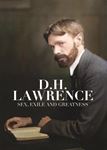 D H Lawrence: Sex, Exile And Greatn - Catherine Brown