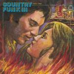 Various - Country Funk Volume III '75-'82