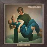 Trampolene - Love No Less Than A Queen