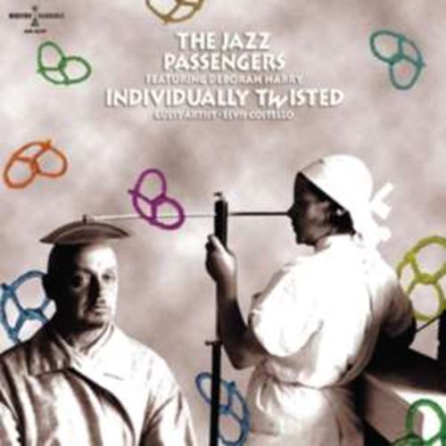 The Jazz Passengers - Individually Twisted
