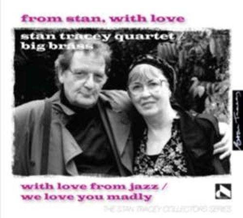 Stan Tracey - From Stan With Love