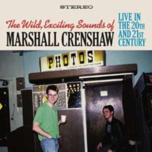 Marshall Crenshaw - Wild, Exciting Sounds
