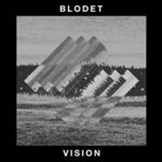Blodet - Vision
