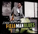 Krissy Matthews - Pizza Man Blues