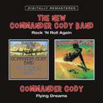Commander Cody - Rock ’n Roll Again/flying Dreams