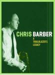 Chris Barber - A Trailblazer’s Legacy