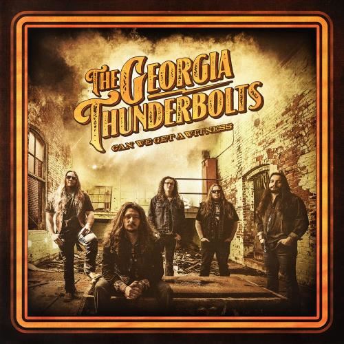 Georgia Thunderbolts - Can We Get A Witness