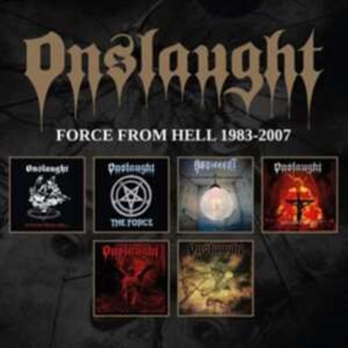 Onslaught - Force From Hell: '83 -'07