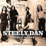 Steely Dan - Mobile Homes: Live '74