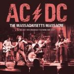 AC/DC - Massachusetts Massacre: Live Record