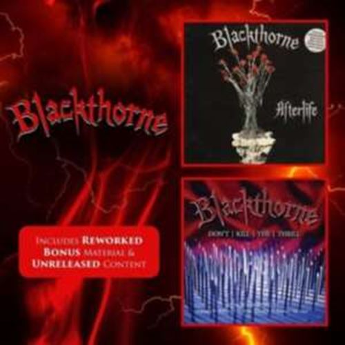 Blackthorne - Afterlife/don’t Kill The Thrill