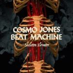 Cosmo Jones Beat Machine - Skeleton Elevator