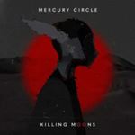 Mercury Circle - Killing Moons