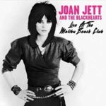 Joan Jett/Blackhearts - Live: Malibu Beach Club