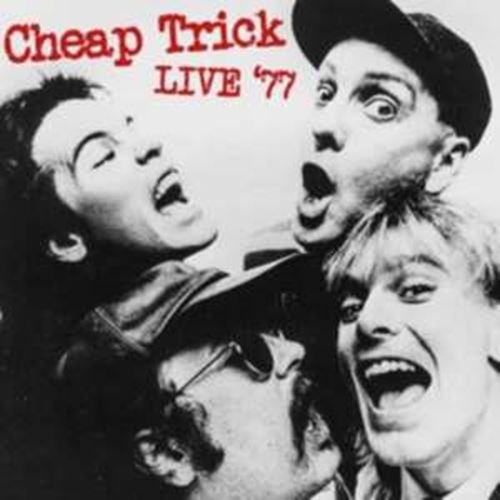 Cheap Trick - Live: '77
