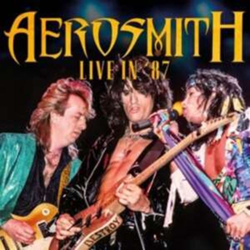 Aerosmith - Live: '87