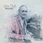 Stace Wesley - Late Style