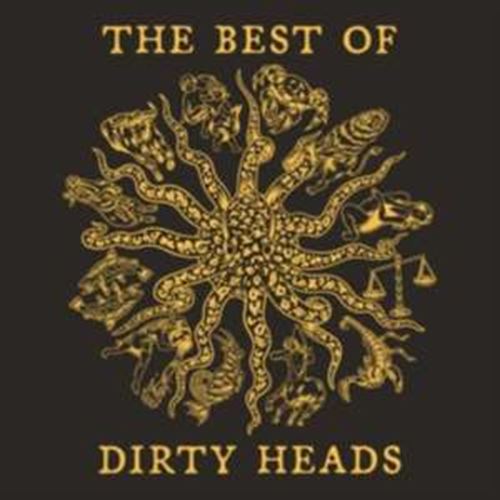 Dirty Heads - The Best Of: Dirty Heads