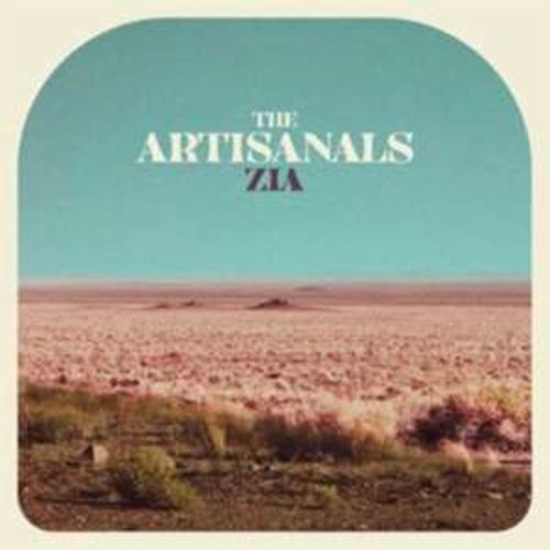 The Artisanals - Zia