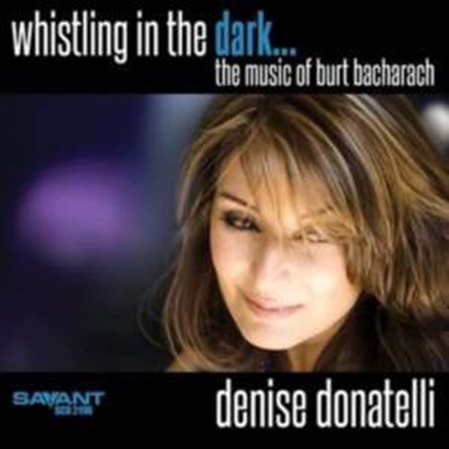 Denise Donatelli - Whistling In The Dark