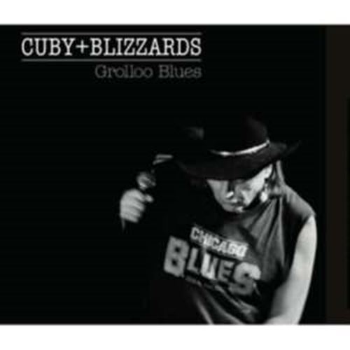 Cuby Blizzards - Grolloo Blues