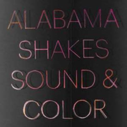Alabama Shakes - Sound & Color: Deluxe