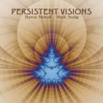 Byron Metcalf/mark Seelig - Persistent Visions
