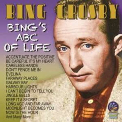 Bing Crosby - Bing's Abc Of Life