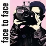 Face to Face - No Way Out But Through
