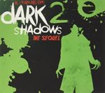 Various - Dark Shadows 2: The Sequel