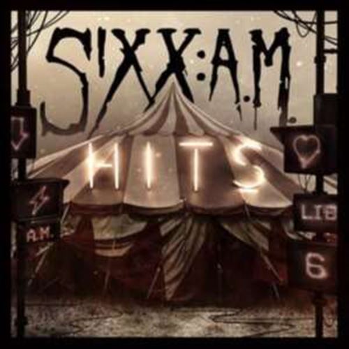 Sixx A.m. - First 21