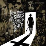 Me And That Man - New Man, New Songs, Same Shit