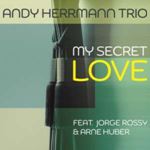 Andy Herrmann Trio - My Secret Love