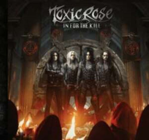 Toxicrose - In For The Kill