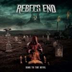 Rebel's End - Sing To The Devil