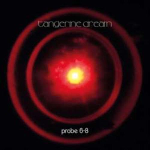 Tangerine Dream - Probe: 6 - 8