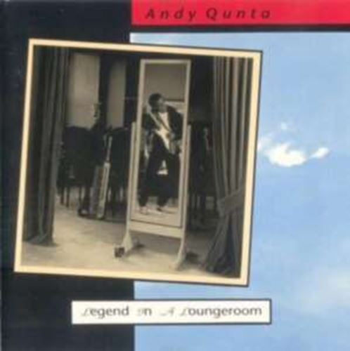 Andy Qunta - Legend In A Loungeroom
