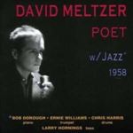 David Meltzer - Poet With Jazz